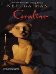 Enlarge cover image for Coraline  [Large Print] / Neil Gaiman ; with illustrations by Dave McKean.