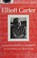 Go to record The writings of Elliott Carter : an American composer look...